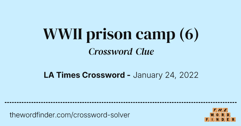 WWII prison camp crossword clue image