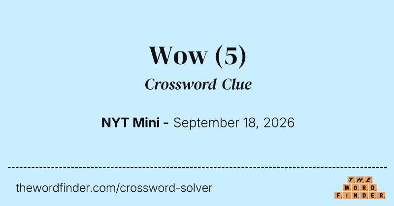 Wow crossword clue image