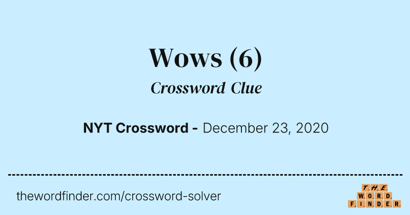 Wows crossword clue image