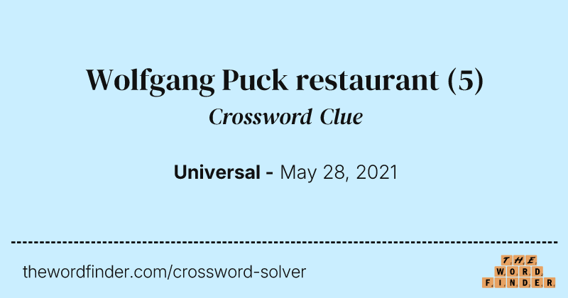 Wolfgang Puck restaurant crossword clue image