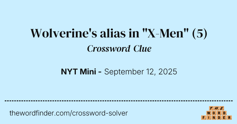 Wolverine's alias in "X-Men" crossword clue image