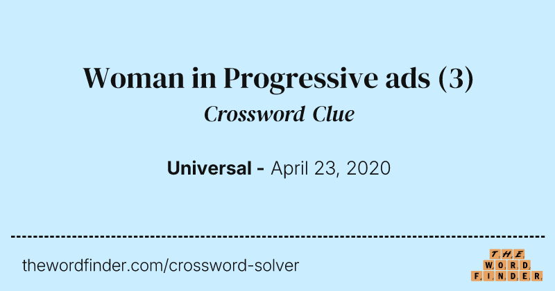 Woman in Progressive ads crossword clue image