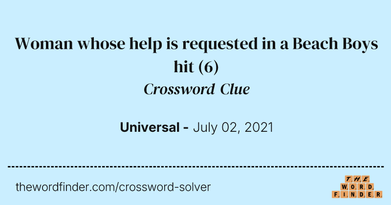 Woman whose help is requested in a Beach Boys hit crossword clue image