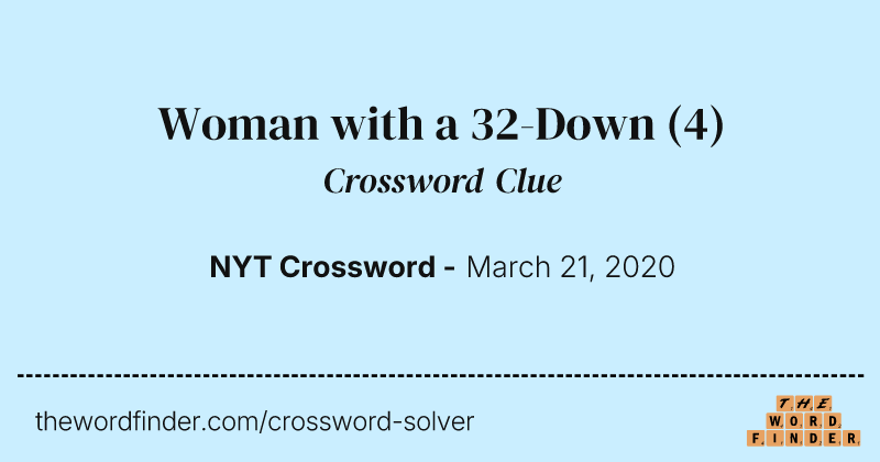 Woman with a 32-Down crossword clue image