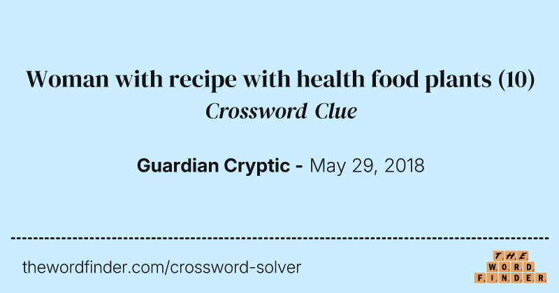 Woman with recipe with health food plants crossword clue image