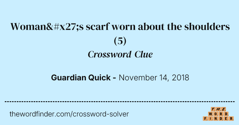 Woman's scarf worn about the shoulders crossword clue image