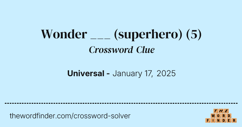 Wonder ___ (superhero) crossword clue image
