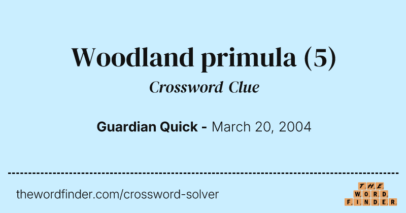 Woodland primula crossword clue image