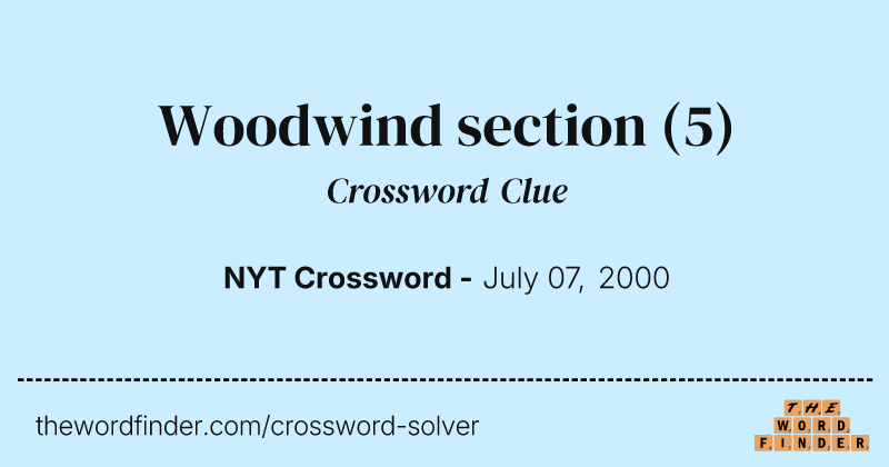 Woodwind section crossword clue image