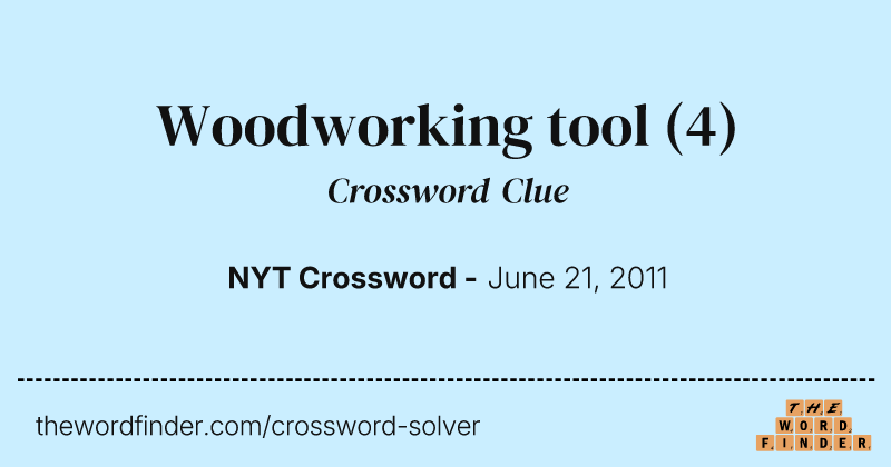 Woodworking tool crossword clue image