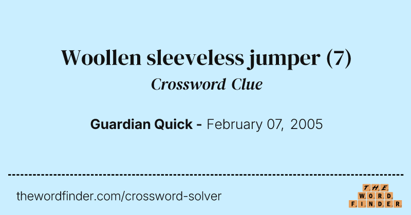 Woollen sleeveless jumper crossword clue image
