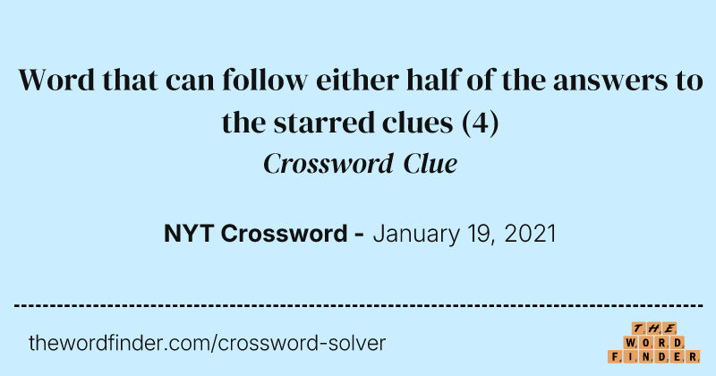 Word that can follow either half of the answers to the starred clues crossword clue image