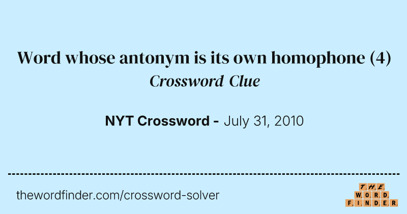 Word whose antonym is its own homophone crossword clue image