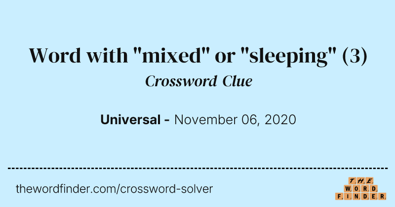 Word with "mixed" or "sleeping" crossword clue image