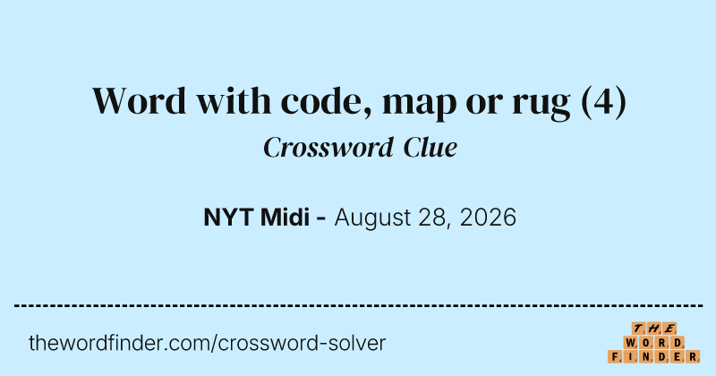 Word with code, map or rug crossword clue image