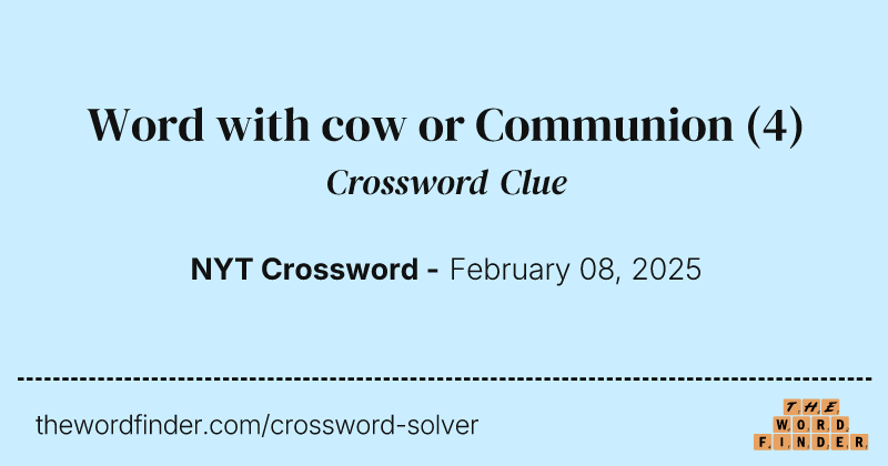 Word with cow or Communion crossword clue image