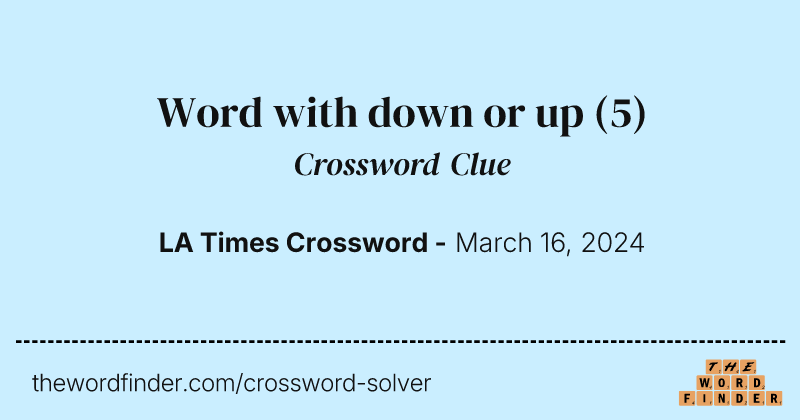 Word with down or up crossword clue image