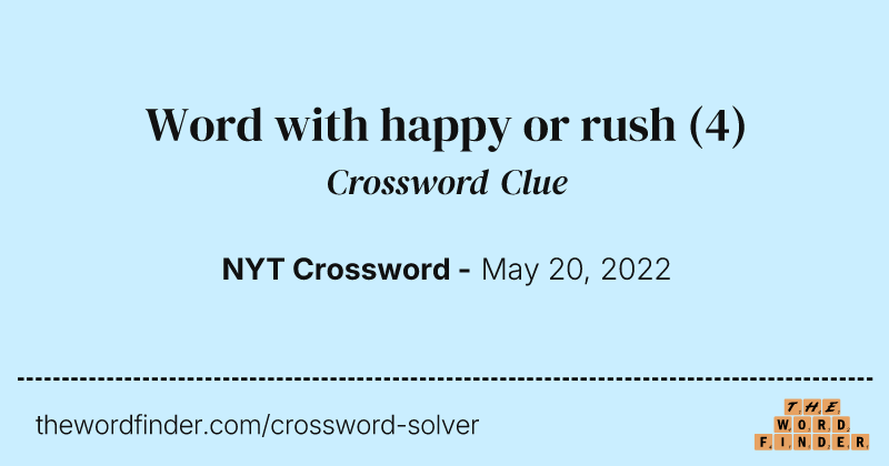 Word with happy or rush crossword clue image