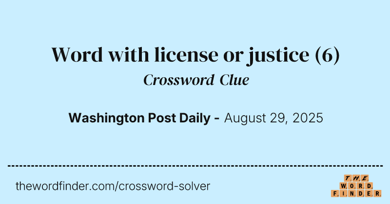 Word with license or justice crossword clue image