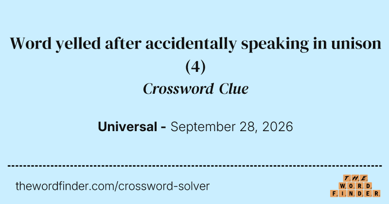 Word yelled after accidentally speaking in unison crossword clue image