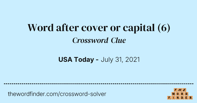 Word after cover or capital crossword clue image