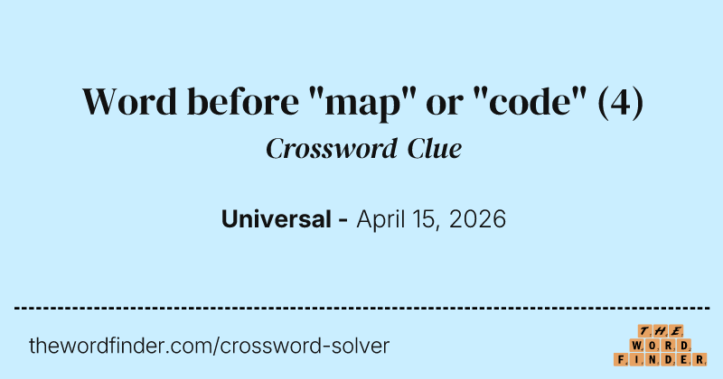 Word before "map" or "code" crossword clue image