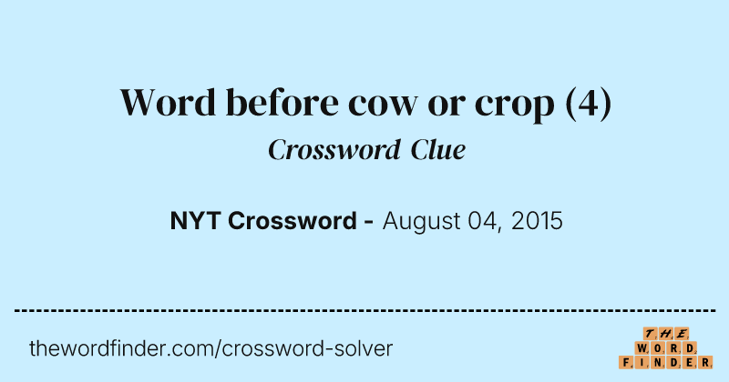 Word before cow or crop crossword clue image