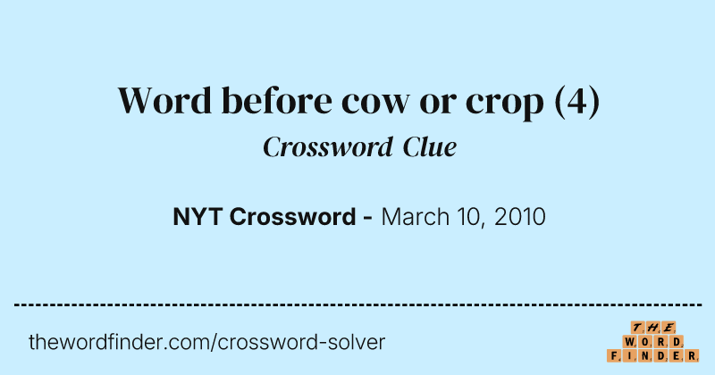 Word before cow or crop crossword clue image
