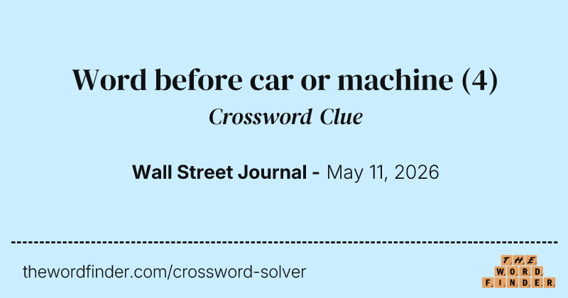 Word before car or machine crossword clue image