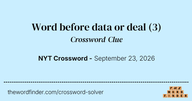 Word before data or deal crossword clue image