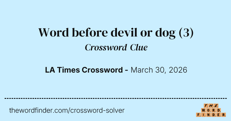 Word before devil or dog crossword clue image