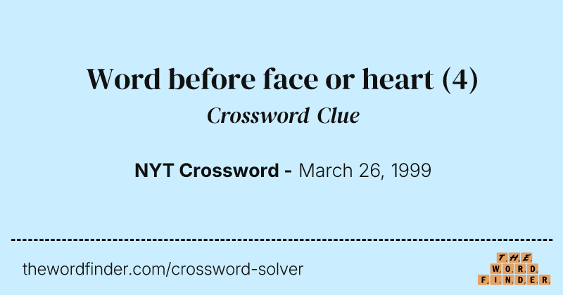 Word before face or heart crossword clue image