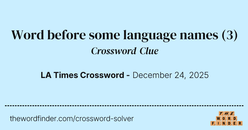Word before some language names crossword clue image