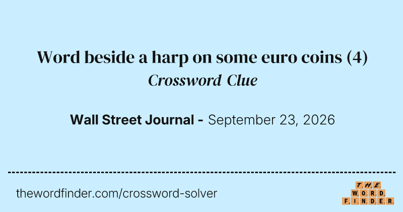 Word beside a harp on some euro coins crossword clue image