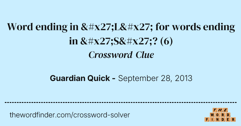 Word ending in 'L' for words ending in 'S'? crossword clue image