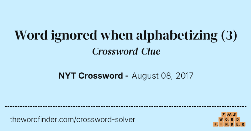 Word ignored when alphabetizing crossword clue image
