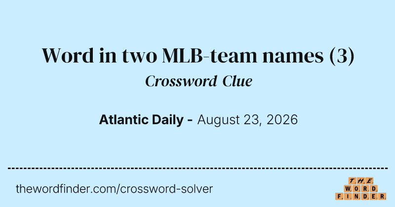 Word in two MLB-team names crossword clue image