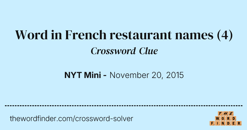 Word in French restaurant names crossword clue image