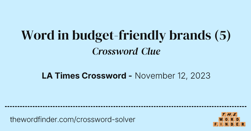 Word in budget-friendly brands crossword clue image