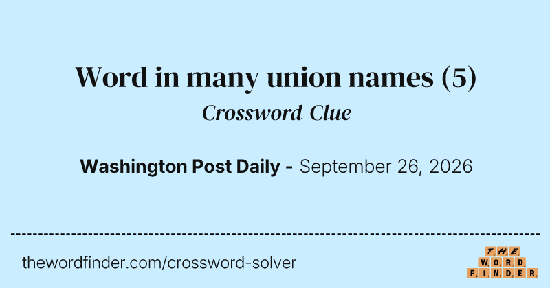 Word in many union names crossword clue image