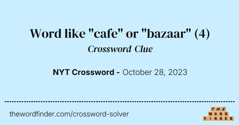 Word like "cafe" or "bazaar" crossword clue image