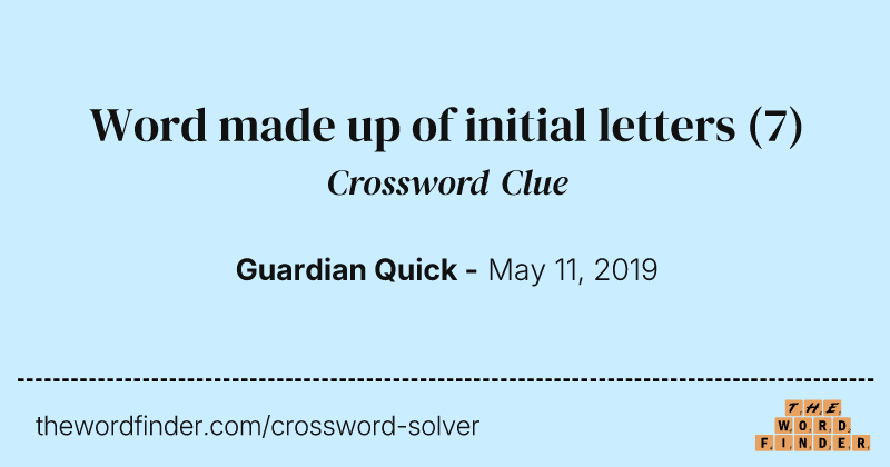 Word made up of initial letters crossword clue image