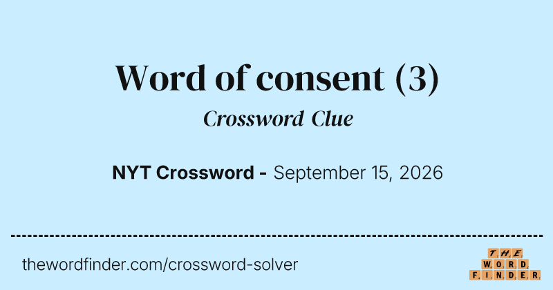 Word of consent crossword clue image