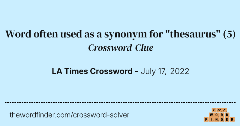 Word often used as a synonym for "thesaurus" crossword clue image