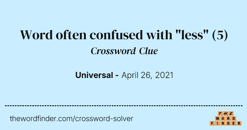 Word often confused with "less" crossword clue image