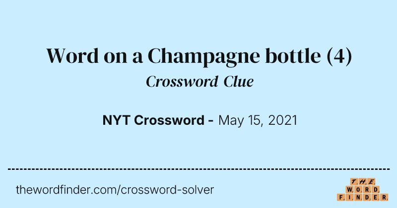 Word on a Champagne bottle crossword clue image