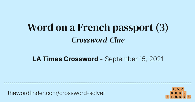 Word on a French passport crossword clue image