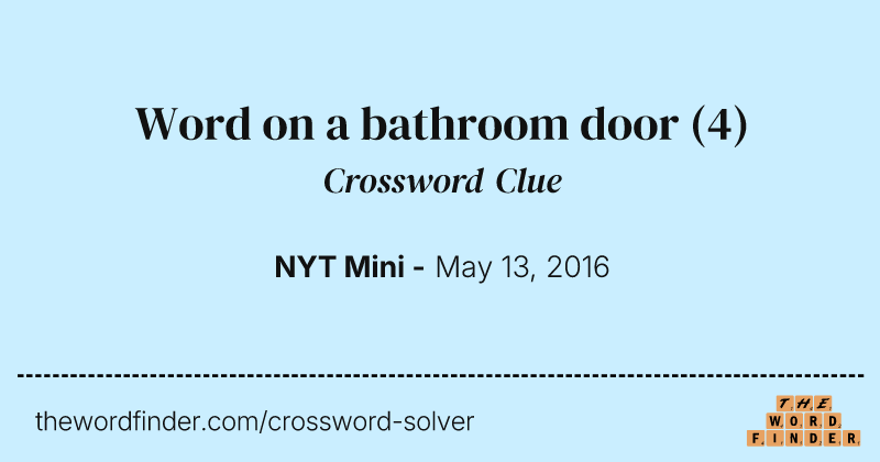 Word on a bathroom door crossword clue image