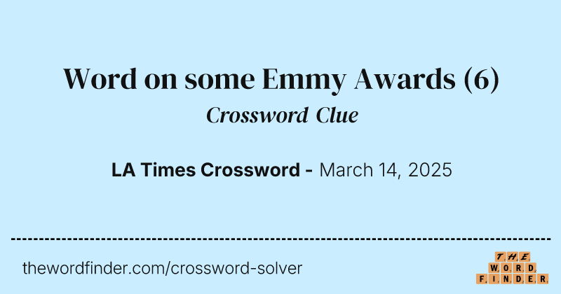 Word on some Emmy Awards crossword clue image