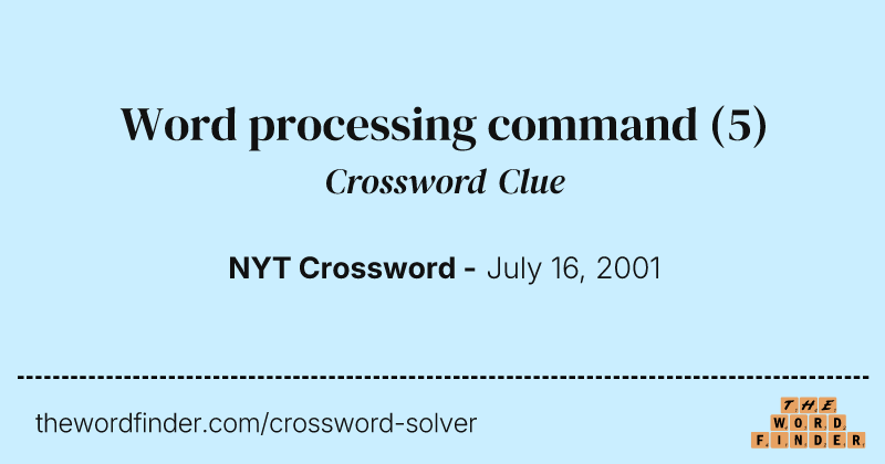 Word processing command crossword clue image
